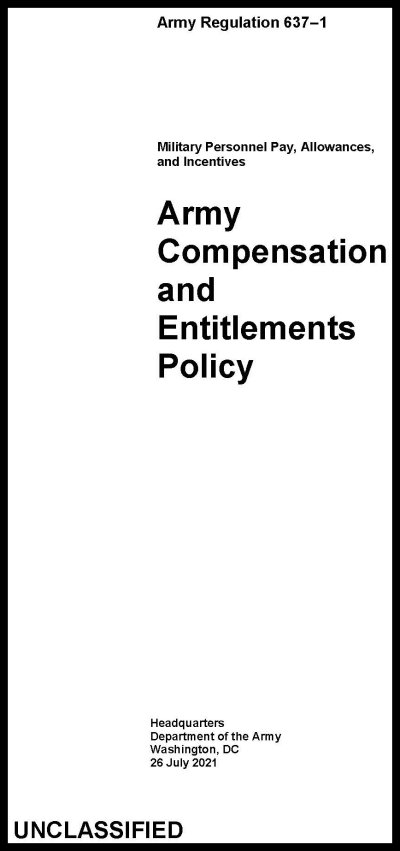 AR 637-1 Army Compensation & Entitlements Policy - 2021 - Mini - Click Image to Close